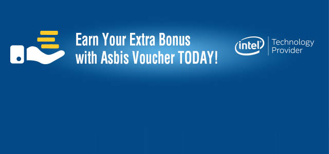 Earn Extra Bonus with Asbis Voucher TODAY!